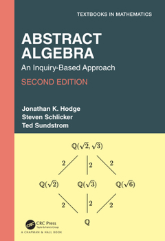 Hardcover Abstract Algebra: An Inquiry-Based Approach Book