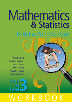 Paperback Mathematics and Statistics for the New Zealand Curriculum Focus on Level 3 Workbook Book