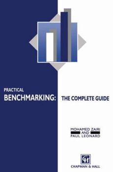 Paperback Practical Benchmarking: The Complete Guide: A Complete Guide Book