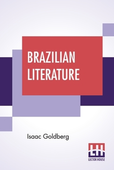 Paperback Brazilian Literature: With A Foreword By J. D. M. Ford Book