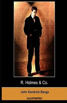 R. Holmes & Co. Illustrated
