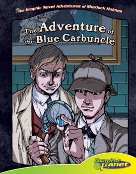The Adventure of the Blue Carbuncle - Book  of the Graphic Novel Adventures of Sherlock Holmes