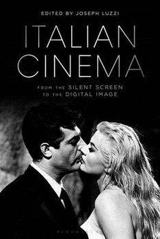 Hardcover Italian Cinema from the Silent Screen to the Digital Image Book