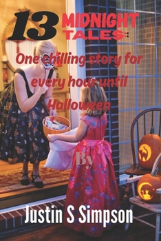 Paperback 13 Midnight Tales: : One chilling story for every hour until Halloween Book