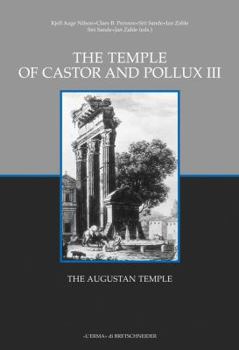The Temple of Castor and Pollux III: The Augustan Temple