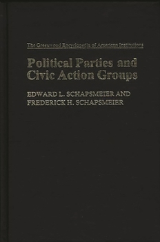 Hardcover Political Parties and Civic Action Groups Book