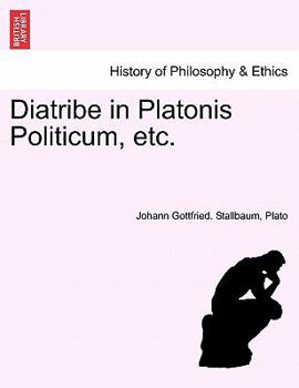 Paperback Diatribe in Platonis Politicum, Etc. [German] Book