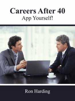 Paperback Careers After 40: App Yourself! Book