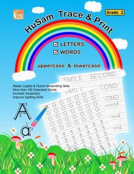 Paperback HuSam Trace and Print: LETTERS, WORDS ( uppercase and lowercase ) ( Grade 2 ) ( handwriting tracing printing alphabet practice workbook ) Book