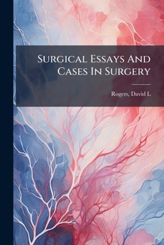 Paperback Surgical Essays And Cases In Surgery Book