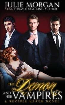 The Demon and Her Vampires: A Reverse Harem Vampire Paranormal Romance - Book #3 of the Covenant of New Orleans