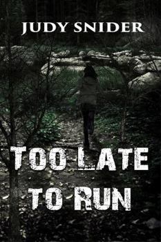 Paperback Too Late to Run Book