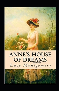 Paperback Anne's House of Dreams Illustrated Book