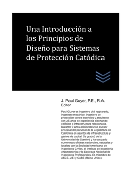 Paperback Una Introducción a los Principios de Diseño para Sistemas de Protección Catódica [Spanish] Book