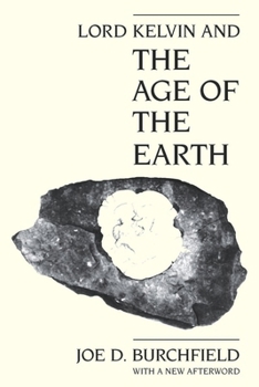 Paperback Lord Kelvin and the Age of the Earth Book