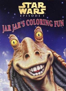 Paperback Jar Jar's Coloring Fun Book