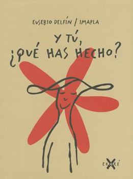Hardcover Y Tu Que Has Hecho? [Spanish] Book