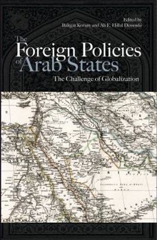 The Foreign Policies Of Arab States: The Challenge Of Change