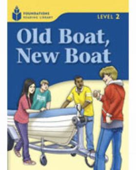 Paperback Old Boat, New Boat: Foundations Reading Library 2 Book