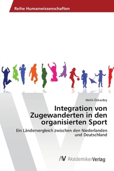 Paperback Integration von Zugewanderten in den organisierten Sport [German] Book