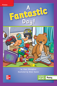 Spiral-bound Reading Wonders Leveled Reader a Fantastic Day!: Ell Unit 6 Week 5 Grade 2 Book