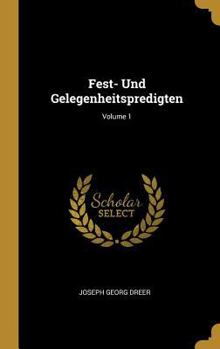 Hardcover Fest- Und Gelegenheitspredigten; Volume 1 [German] Book