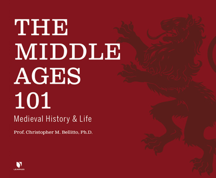 Audio CD The Middle Ages 101: Medieval History and Life Book