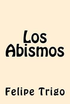 Paperback Los Abismos (Spanish Edition) [Spanish] Book