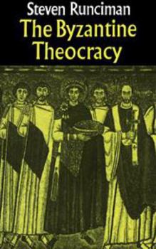 Hardcover The Byzantine Theocracy: The Weil Lectures, Cincinatti Book