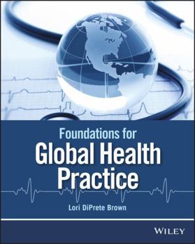 Paperback Foundations for Global Health Practice Book