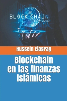 Paperback Blockchain en las finanzas islámicas [Spanish] Book