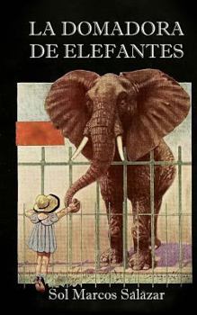 Paperback La domadora de elefantes [Spanish] Book