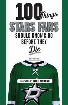 Paperback 100 Things Stars Fans Should Know & Do Before They Die Book