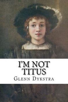 Paperback I'm Not Titus Book