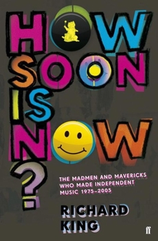 Paperback How Soon is Now? Book