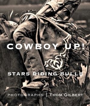 Hardcover Cowboy Up: Stars Riding Bulls Book
