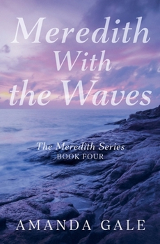 Paperback Meredith With the Waves Book