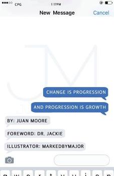 Paperback Change is Progression and Progression is Growth: Change.Progression.Growth Book