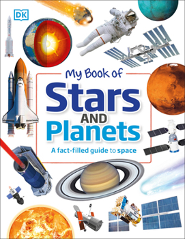 Hardcover My Book of Stars and Planets: A Fact-Filled Guide to Space Book