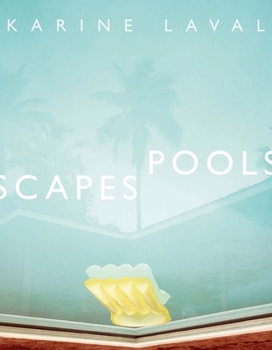 Hardcover Karine Laval: Poolscapes Book