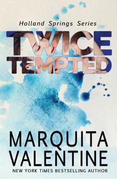 Twice Tempted - Book #2 of the Holland Springs