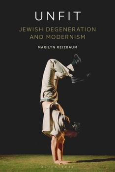 Paperback Unfit: Jewish Degeneration and Modernism Book