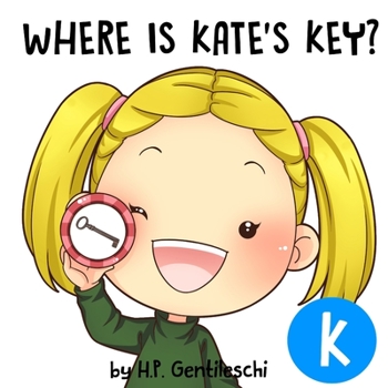 Paperback Where is Kate's Key?: The Letter K Book