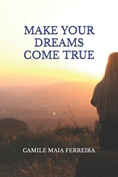 Paperback Make Your Dreams Come True Book