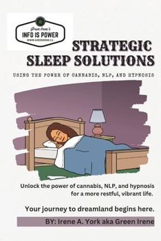 Paperback Strategic Sleep Solutions: Using the power of Cannabis, NLP, and Hypnosis. Book