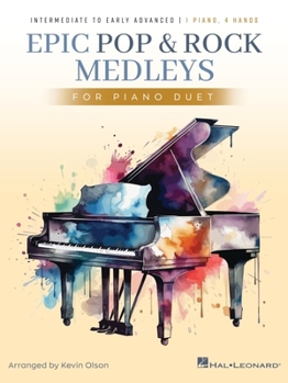 Paperback Epic Pop and Rock Medleys for Piano Duet - Intermediate to Early Advanced Piano Solos Arranged by Kevin Olson Book