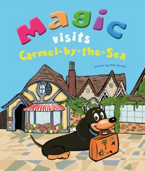 Hardcover Magic Visits Carmel-by-the-Sea Book