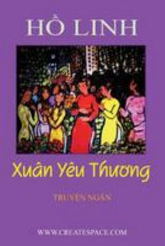 Paperback Xuan Yeu Thuong [Vietnamese] Book
