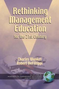 Paperback Rethinking Management Education for the 21st Century (PB) Book