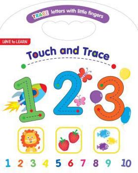 Board book Touch and Trace 123: Trace Letters with Little Fingers Book